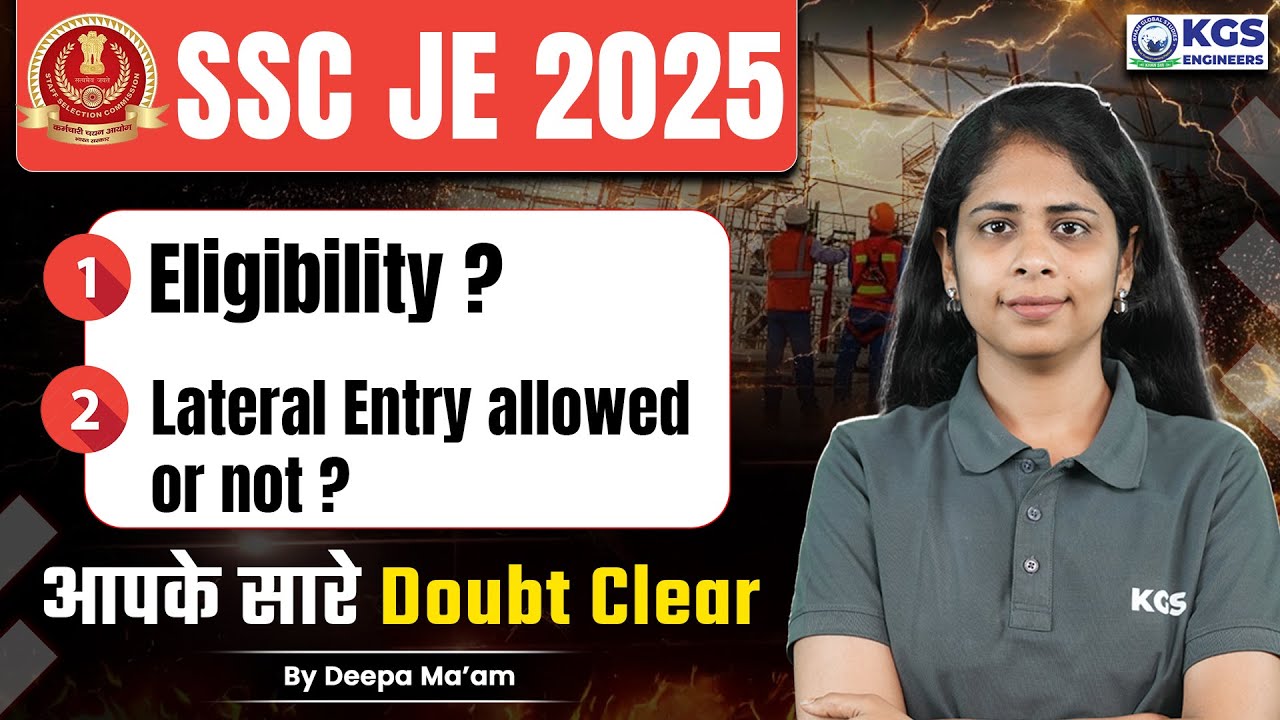 SSC JE 2025 Eligibility Criteria | Lateral Entry Allowed Or Not? | SSC JE Full Details | Deepa Mam