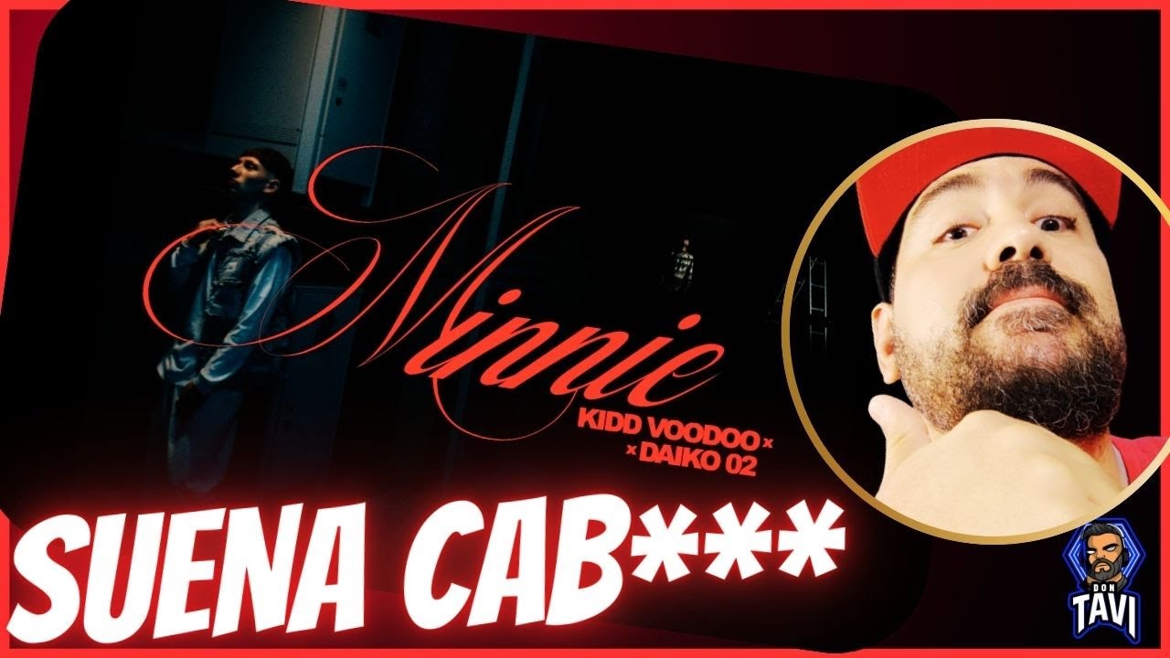 REACCION A Kidd Voodoo, Daiko 02 - Minnie (Vol.2) (Video Oficial)