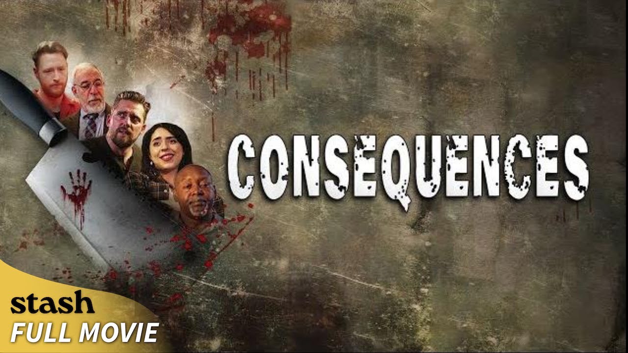 Consequences | Crime Drama | Full Movie | Drug Addict