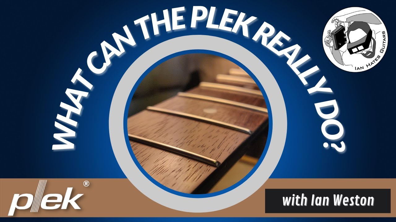 What the Plek Can Do with Ian Weston - IanHatesGuitars