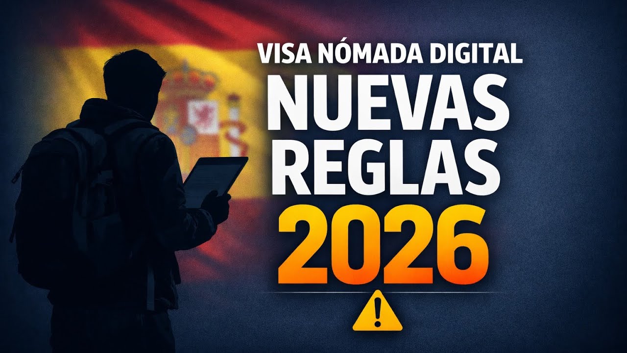 Novedades 2026 Visa Nómada Digital España