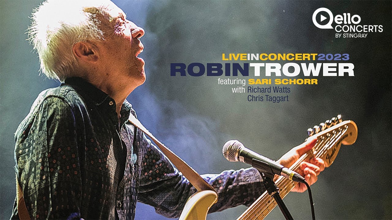 Robin Trower - In Concert With Sari Schorr 2023 FULL HD CONCERT