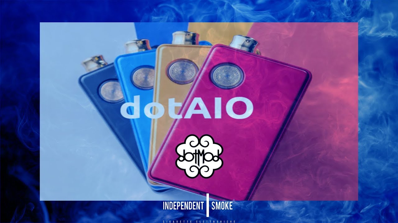 Come si usa DOT MOD DOT AIO by INDEPENDENT SMOKE [Tutorial - ITA]