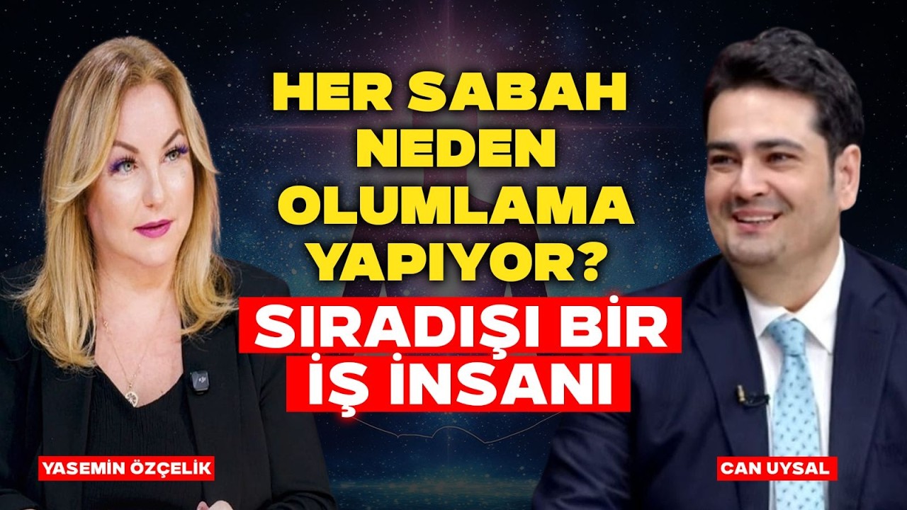 #CANLI Her Sabah Neden Olumlama Yapıyor? Sıradışı Bir İş İnsanı