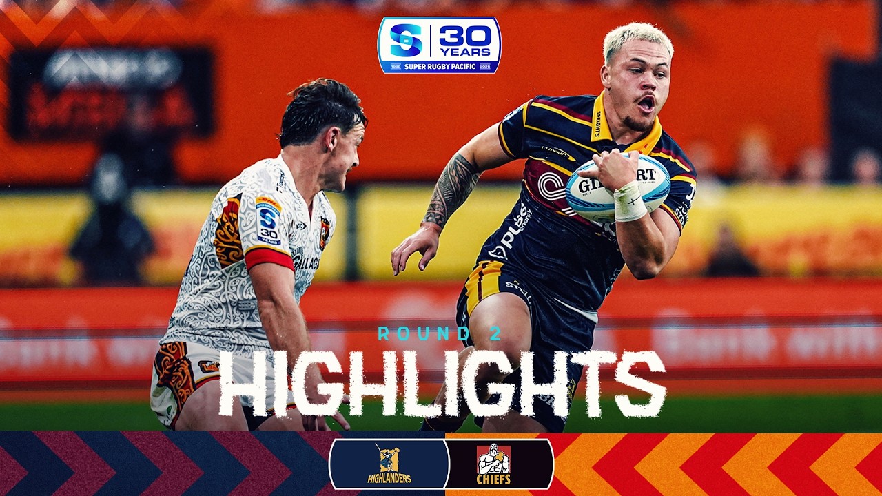 HIGHLIGHTS | HIGHLANDERS v CHIEFS | Super Rugby Pacific 2026 | Round 2