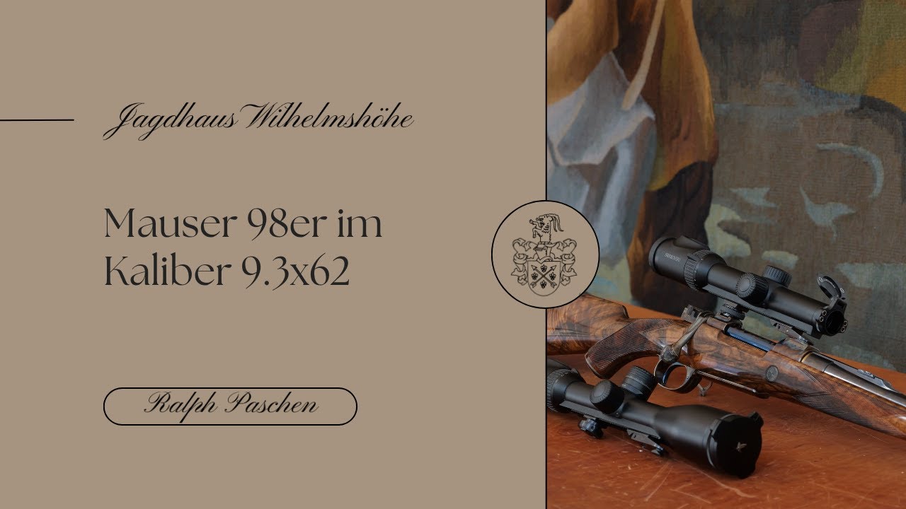 Mauser 98er im Kaliber 9.3x62 - Ralph Paschen für Jagdhaus Wilhelmshöhe