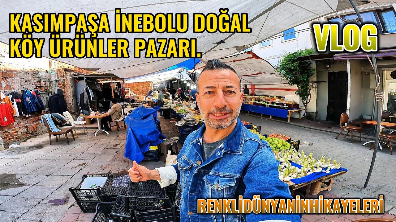 Kasımpaşa İNEBOLU Köy Ürünler Pazarı! en Doğal ürünler bu pazarda! #vlog 🇹🇷 #semtpazarı #doğal