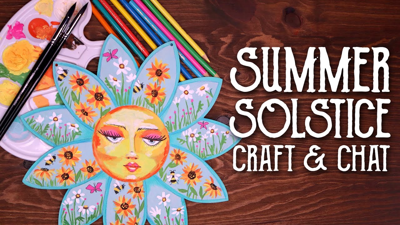 Summer Solstice Craft & Chat - Litha Art Project & Celebration Ideas - Witchcraft - Magical Crafting