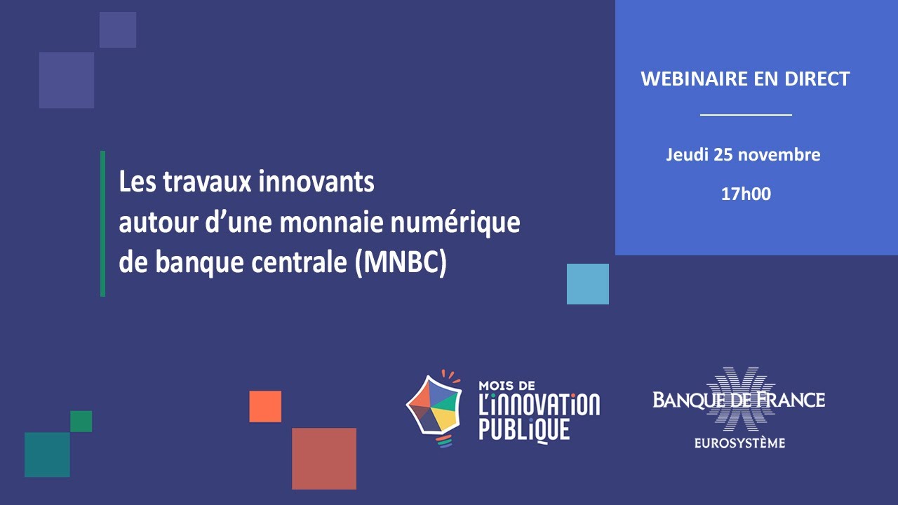 Les travaux innovants autour d’une monnaie numérique de banque centrale (MNBC) | Banque de France