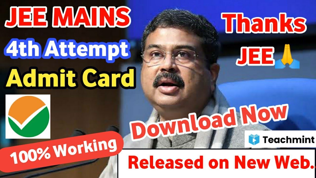 JEE Mains 4th Attempt Admit Card | JEE Mains Admit Card 2021 | JEE Mains 4th Session, Teachmint