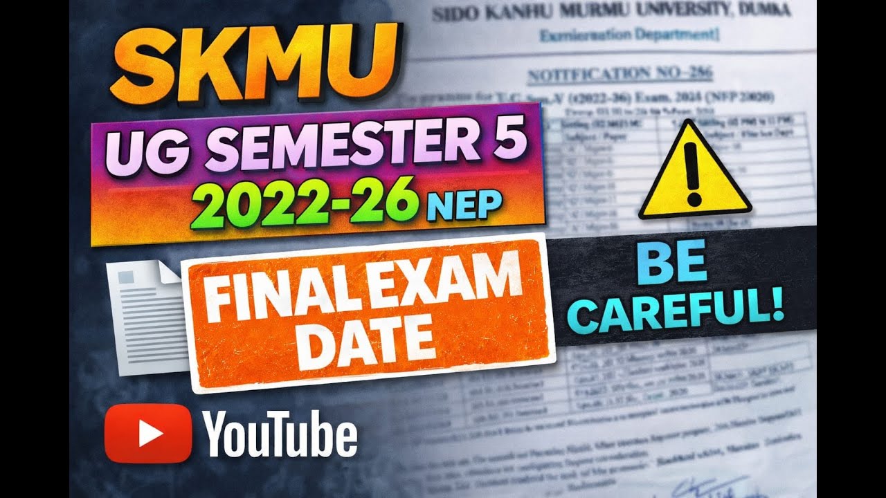 SKMU UG Semester 5 Exam Date 2025 | NEP 2022–26 | परीक्षा की तिथि घोषित | Latest Update