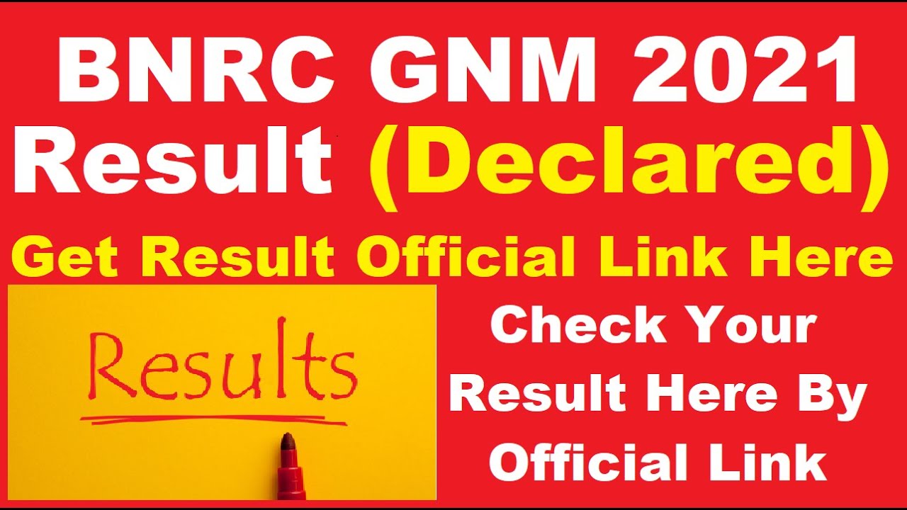 BNRC GNM 2021 Result (Declared) &ndash; Check Bihar GNM Nursing 2021 Results