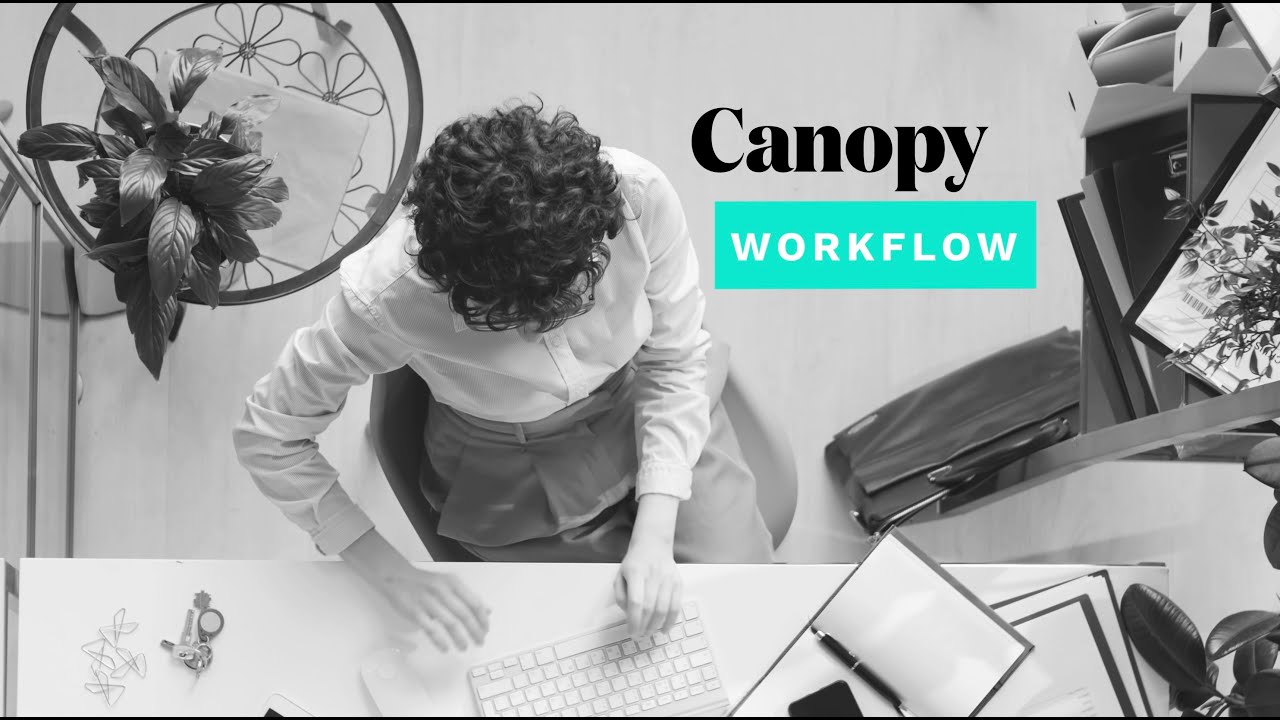 Canopy Workflow Demo: AI Tools That Save Hours of Admin Time