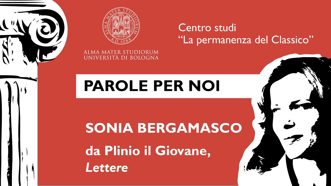 Sonia Bergamasco - da Plinio il Giovane, 