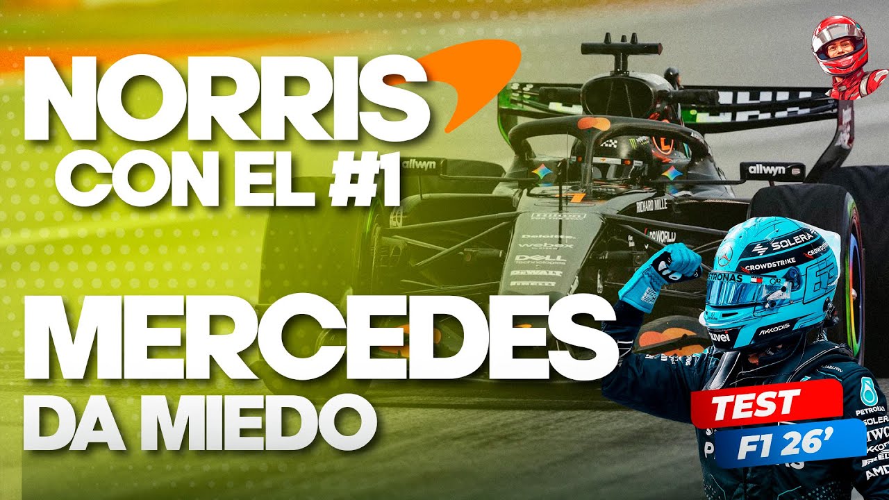 McLaren ya rueda con el MCL40. Norris Estrena el #1 y Mercedes Asusta en el Día 3 de Test F1