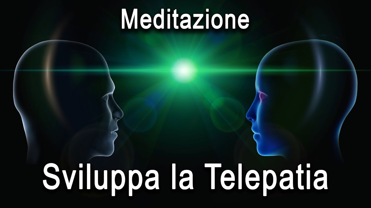 Meditazione Guidata per Sviluppare la Telepatia