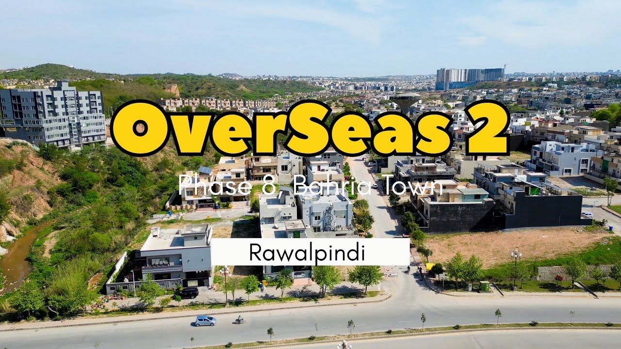 Bahria Greens Overview | OverSeas Sector 2 | Bahria Town | 2023
