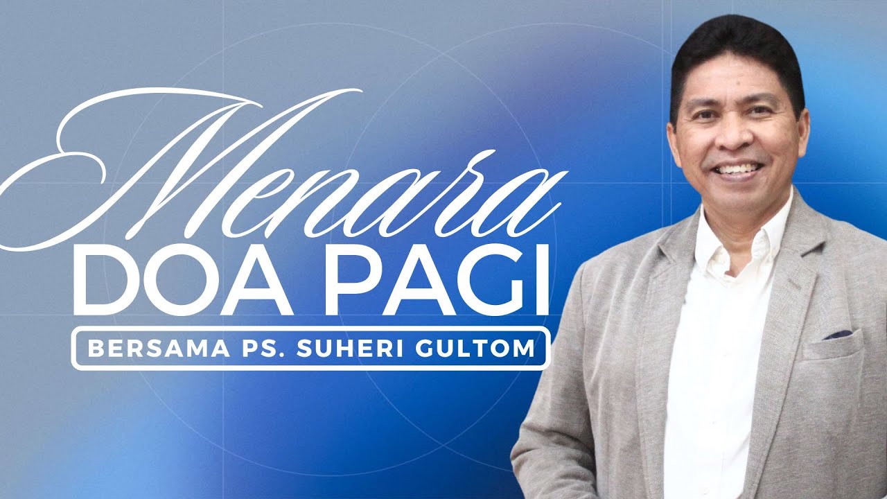 MENARA DOA PAGI - Selasa, 10 Februari 2026 - PK. 05.00 WIB | Bersama Ps. Suheri Gultom