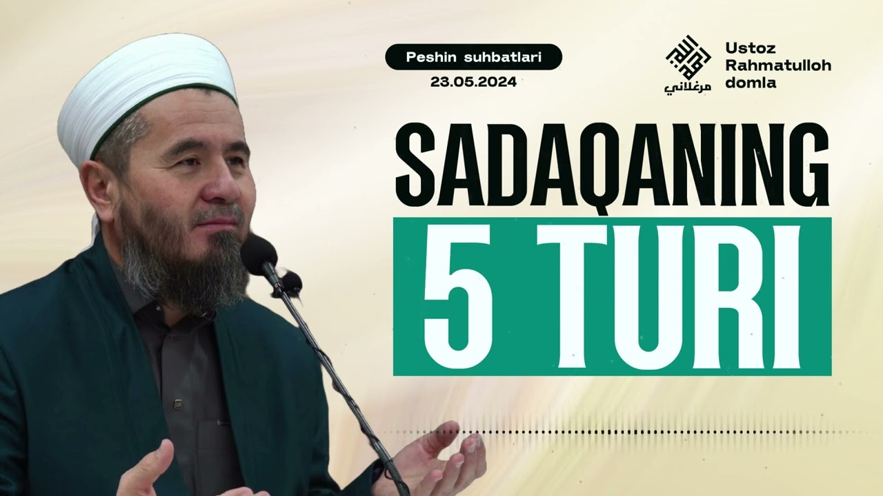 Sadaqaning besh turi | Ustoz Rahmatulloh domla