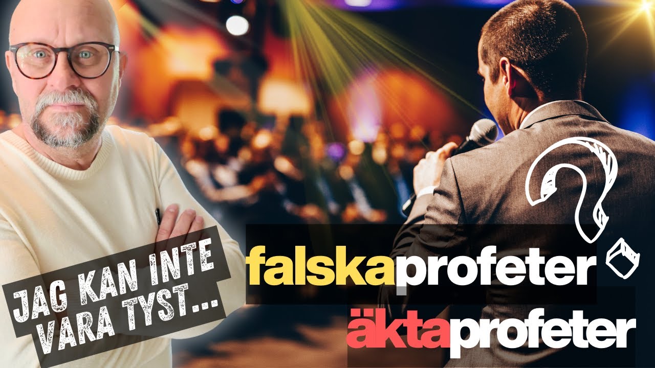 FALSKA OCH ÄKTA PROFETER? - JAG KAN INTE VARA TYST
