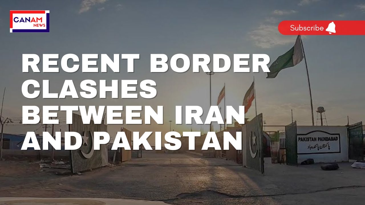 Iran-Pakistan Conflict Analysis and Potential Motivations | CANAM NEWS