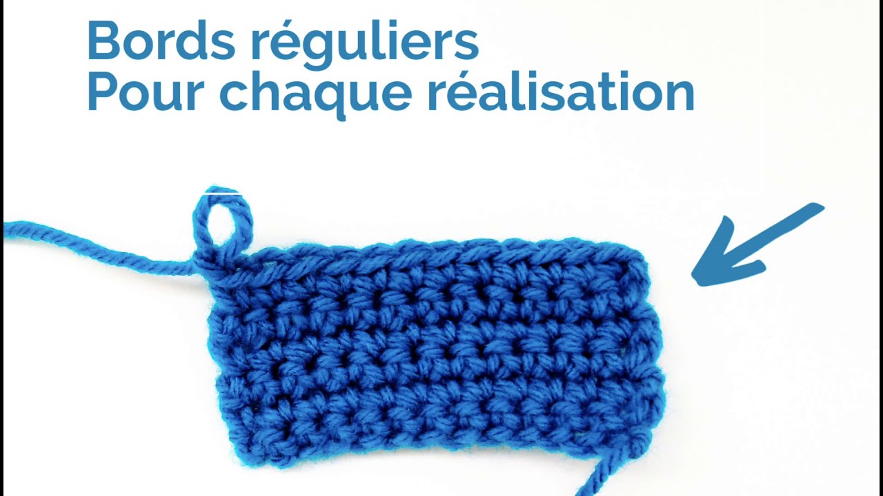 Comment obtenir des Bords réguliers (au crochet)
