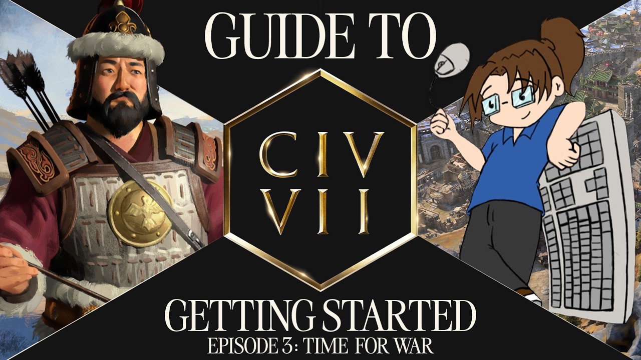 Civilization VII | Guide to Getting Started - Episode 3: Time for War