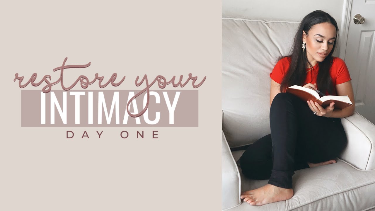 Restore Your Intimacy | Restore Your Confidence Challenge Day 1 | Amanda Pittman