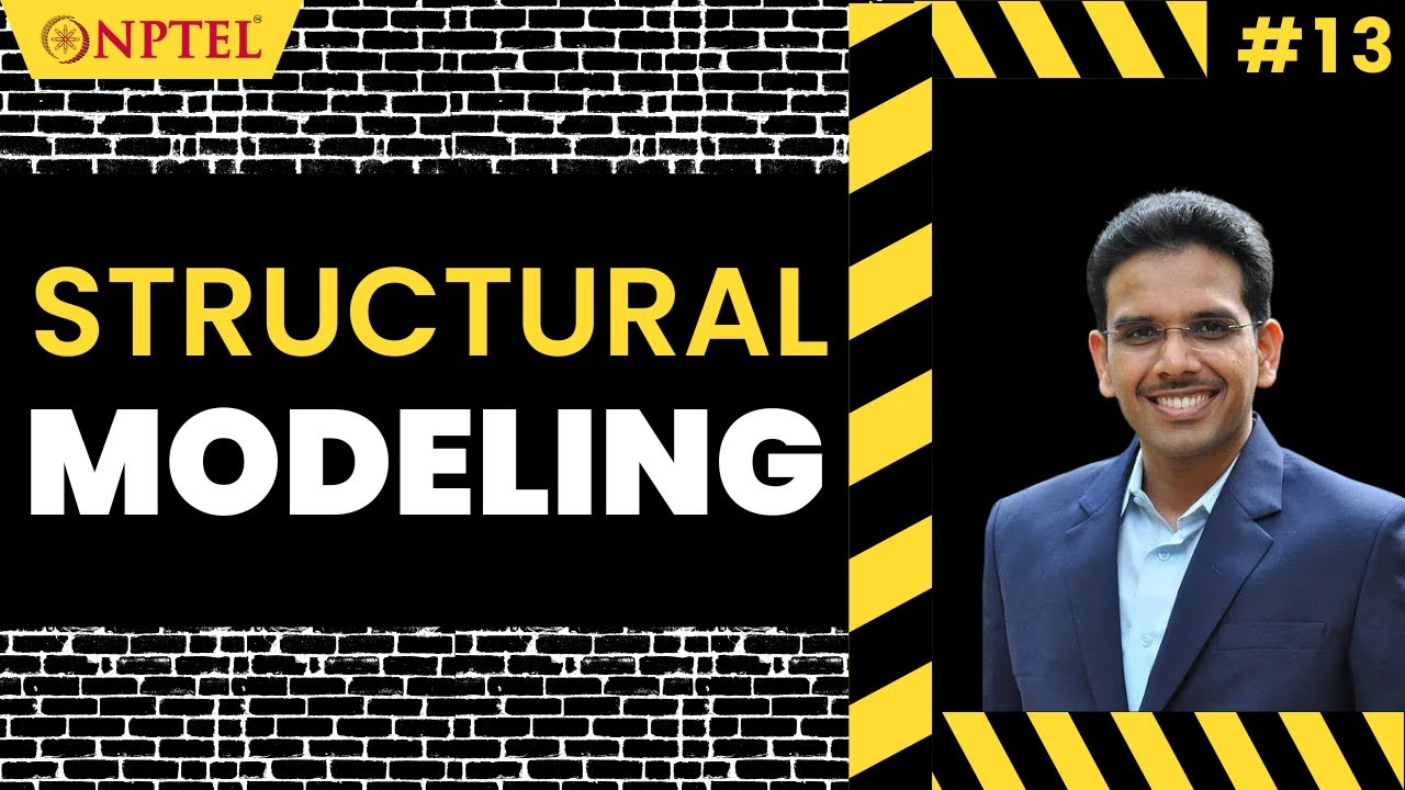 #13 Structural Modeling | Introduction to Civil Engineering Profession