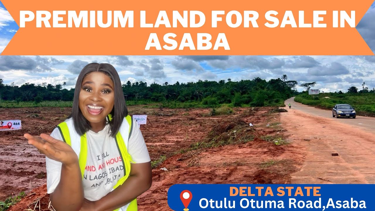 ASABA DELTA STATE | PREMIUM LAND IN ASABA | AFFORDABLE LAND FOR SALE IN DELTA STATE #realestateasaba