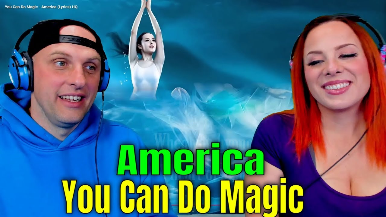 You Can Do Magic - America (Lyrics) HQ | THE WOLF HUNTERZ REACTIONS