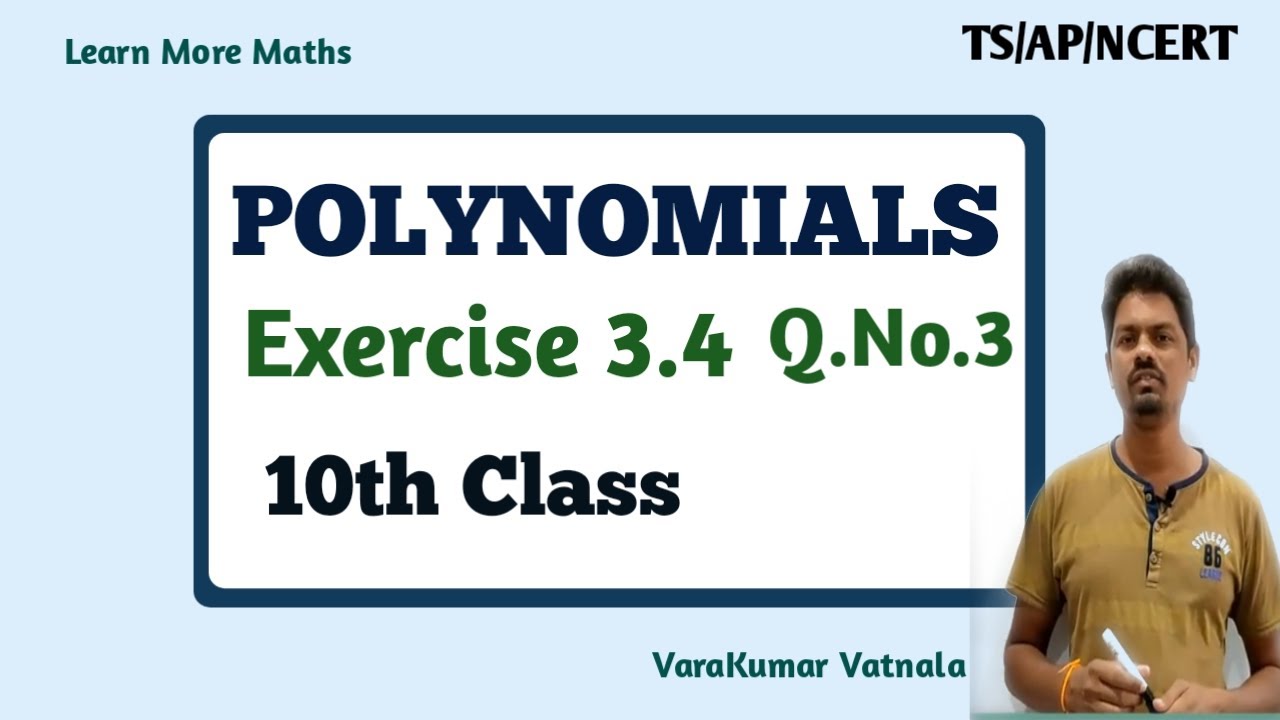 10th Class | Division of Polynomials | Exercise 3.4 | Q.No.3.