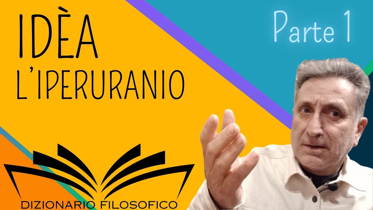 Idèa. L'Iperuranio. (parte1)