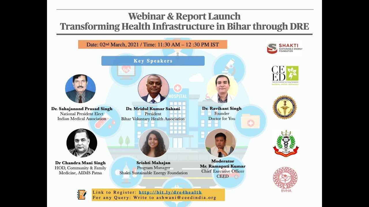 Webinar and Report Launch on &ldquo;Transforming the Health Infrastructure  through DRE in Bihar&rdquo;