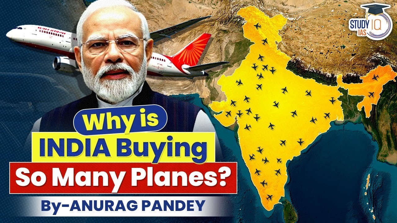 No other Country is buying as many Planes as India, Why? | UPSC GS3 | Air India | TATA