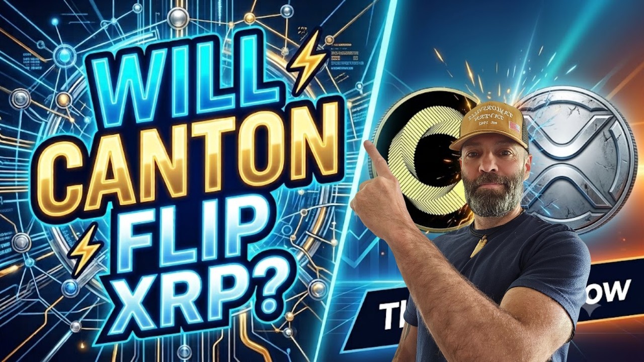 Why EVERYONE Is Talking About Canton Network Right Now. Will it Flip XRP?
