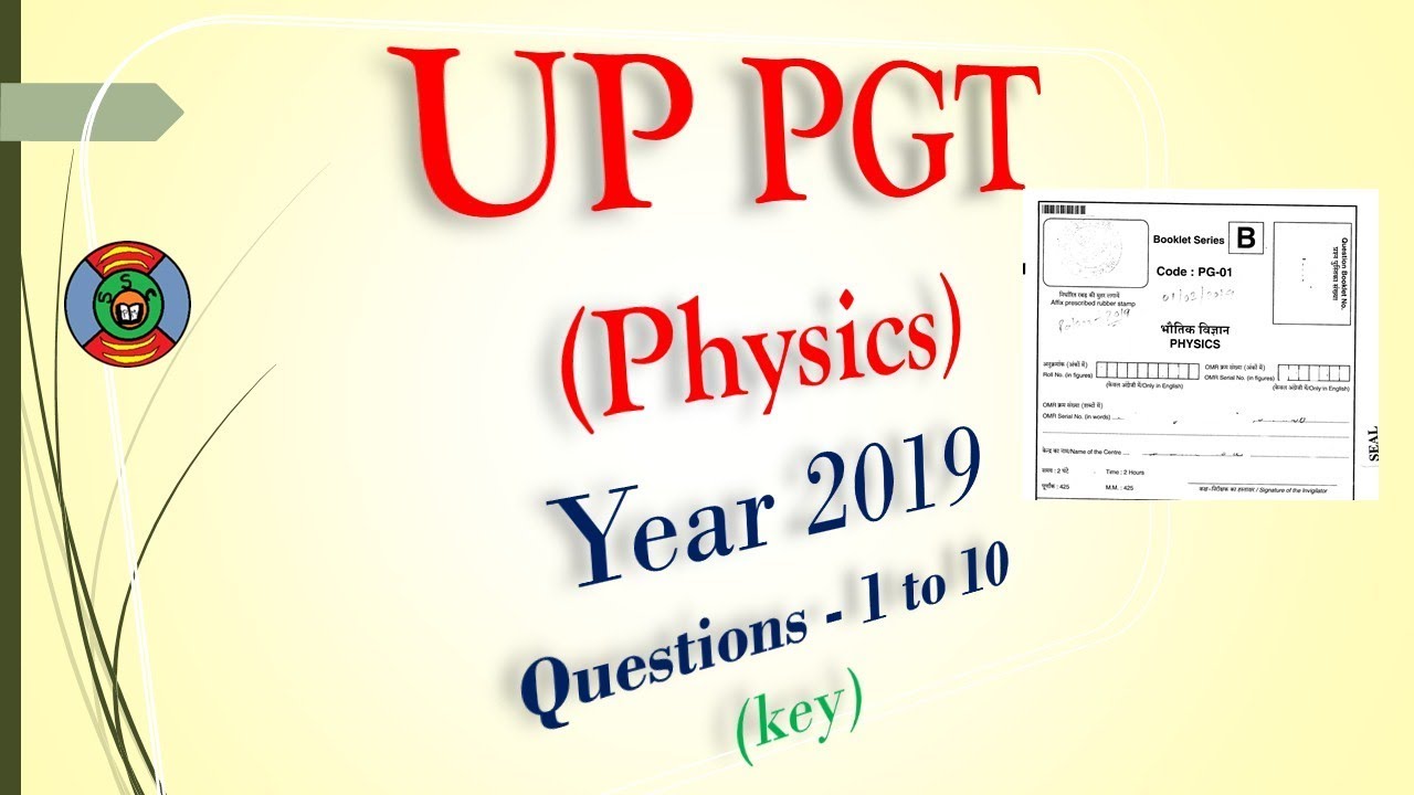 PGT Physics 2019 q 1to 10