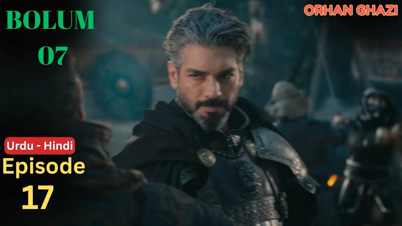 Orhan Series Update ! Season 1 Episode 17  | Hb Explains 