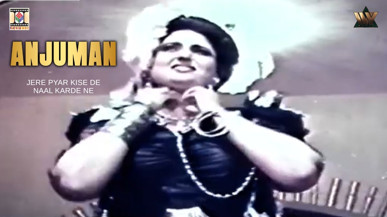 Jere Pyar Kise De Naal Karde Ne | Anjuman | Pakistani Film Billu Badshah