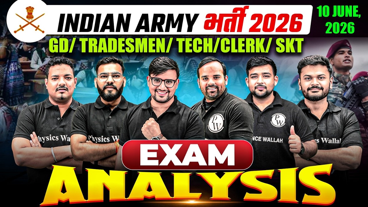 Indian Army Exam 2026: 10 June GD, Tech, Tradesman, Clerk & SKT Exam Analysis | Indian Army 2026