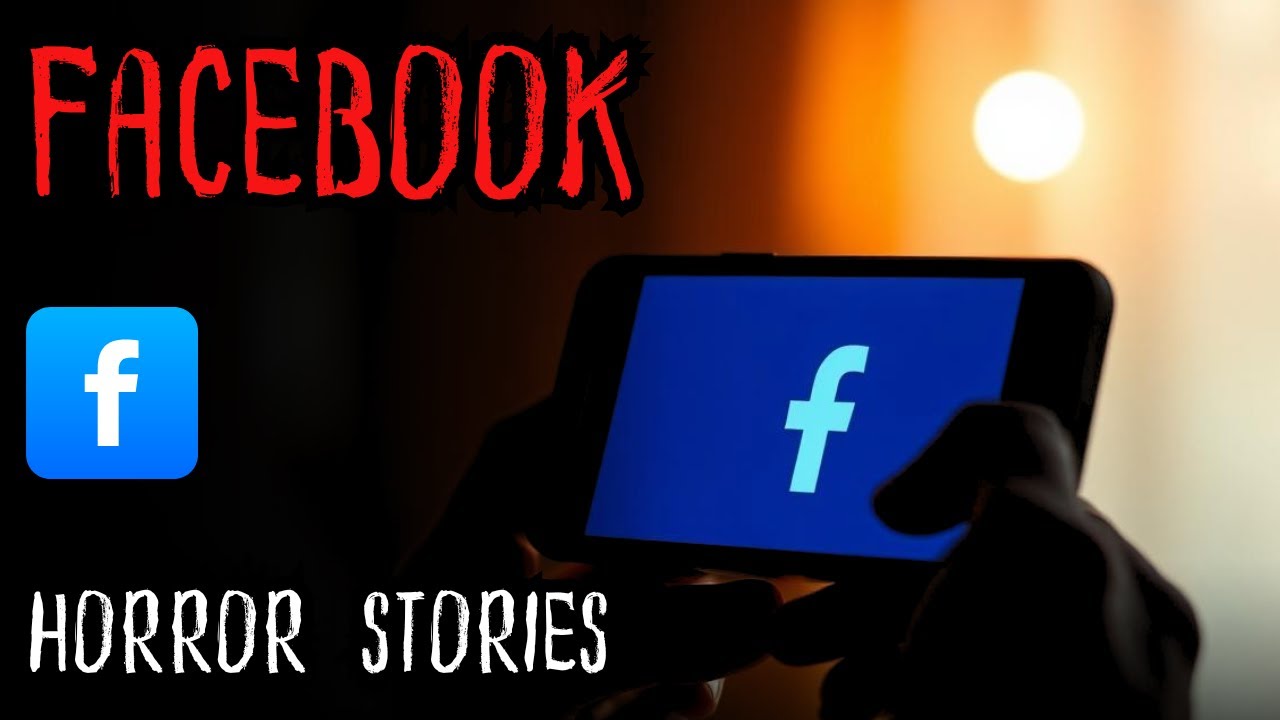 4 True Scary FACEBOOK Horror Stories