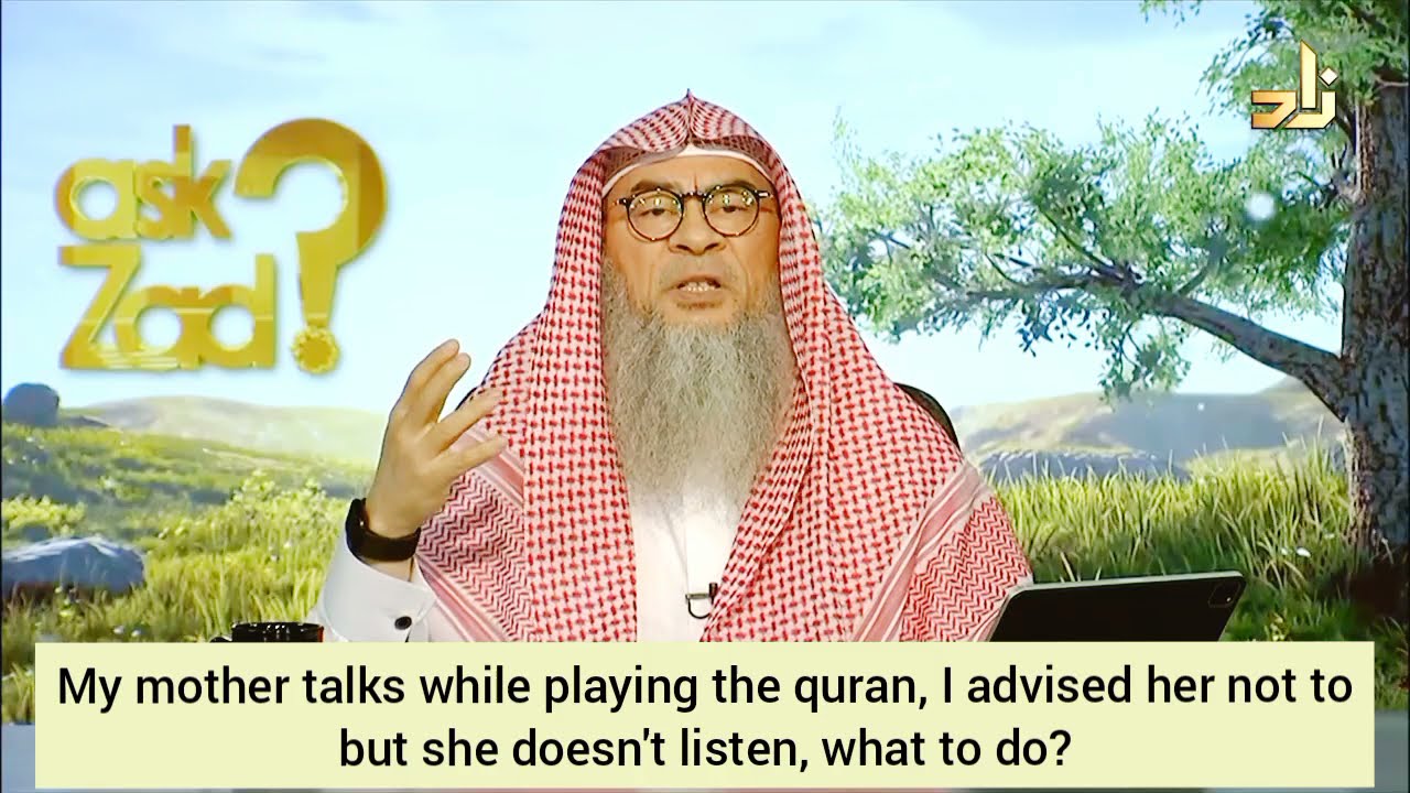 Talking when Quran is playing Am I sinful if I talk when someone else is playing Quran Assimalhakeem