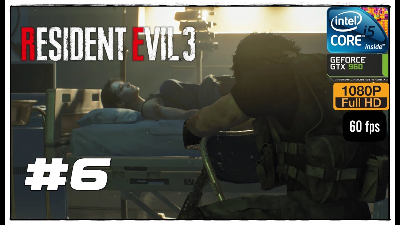 Resident Evil 3 Remake | #6 CARLOS - HOSPITAL | GTX960 2GB | i5-4570 | 1080P | 60 FPS