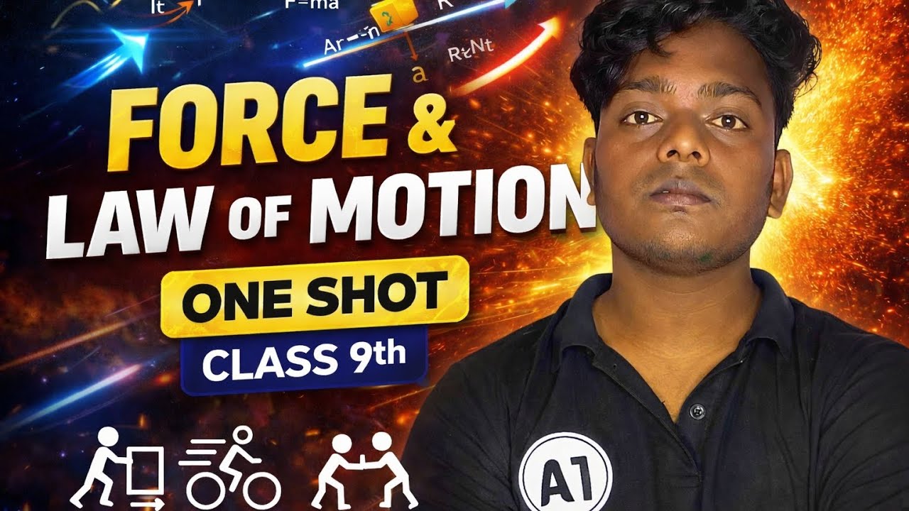Force and Newton's laws Of Motion ll Class 9 ll Science ll Basics Concept ll One shot 