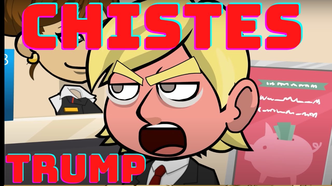 Compilacion de chistes de Pepito o Jaimito - Donald Trump