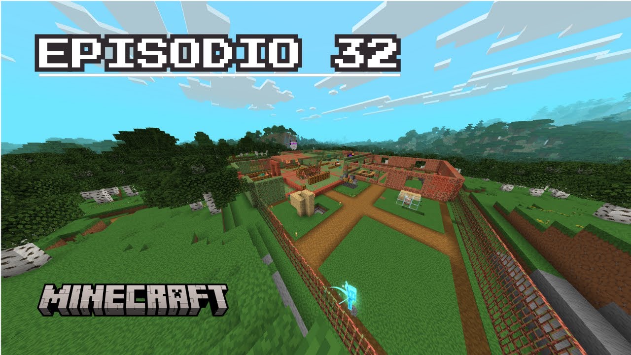 Minecraft | Episodio 32 | Actions and stuff | Remodelaciones