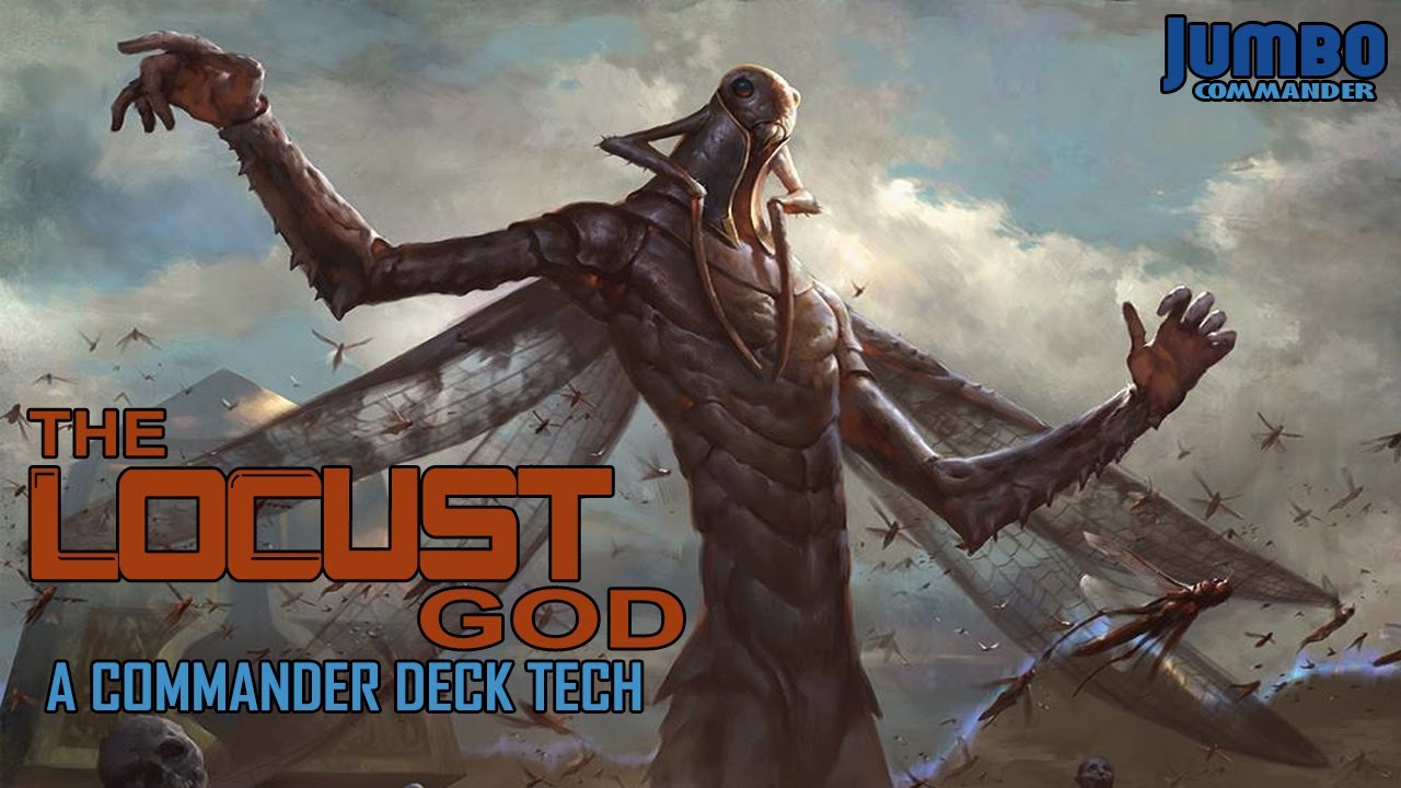 The Locust God Commander Deck Tech