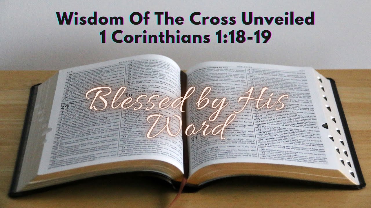 Verse Of The Day |  Today's Verse : 1 Corinthians 1:18-19 | Wisdom Of The Cross Unveiled