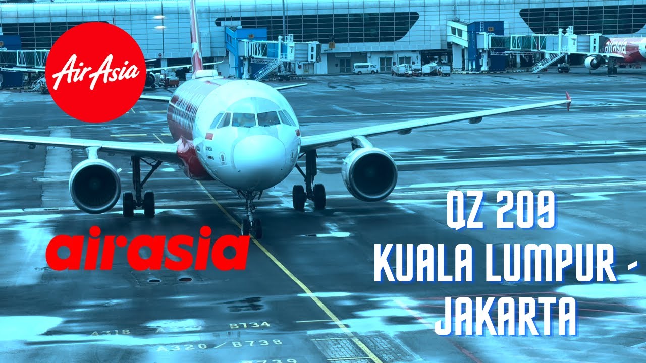 Flight Report : Air Asia A320 QZ 209: Kuala Lumpur To Jakarta