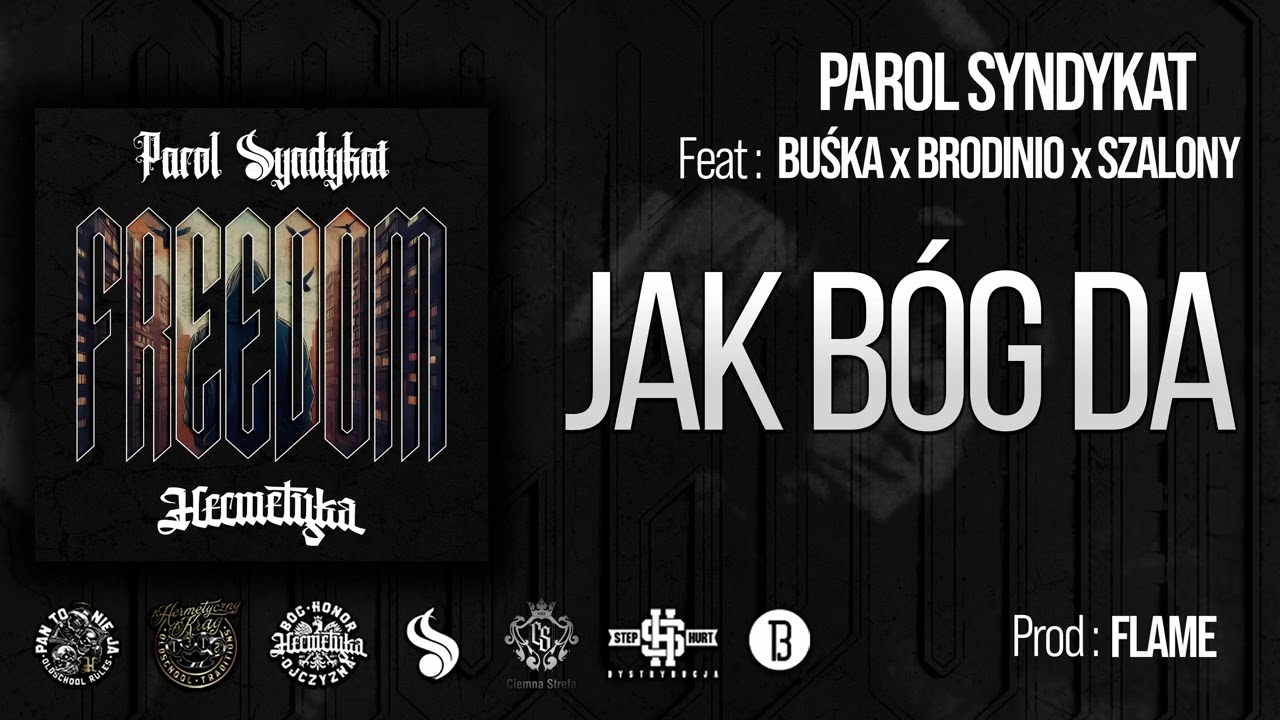 Parol Syndykat ft. Buśka x Brodinio x Szalony - JAK BÓG DA // Prod. Flame (audio)